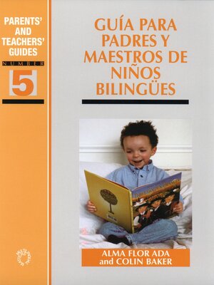 cover image of Guía para padres y maestros de niños bilingües